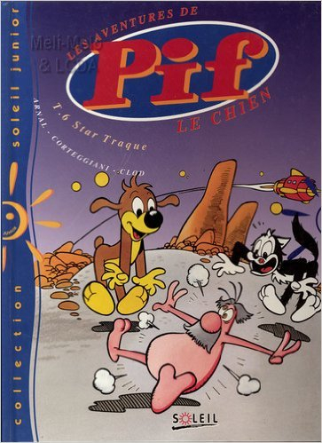 les aventures de pif le chien, tome 6 : star traque
