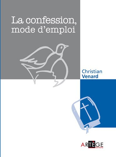 La confession, mode d'emploi