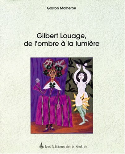 Gilbert Louage, de l'ombre à la lumière