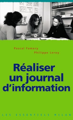 Réaliser un journal d'information