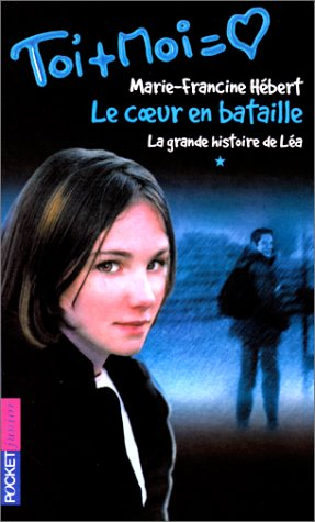 Le coeur en bataille