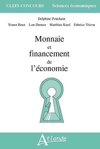 Monnaie et financement de l'économie