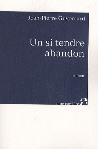 Un si tendre abandon