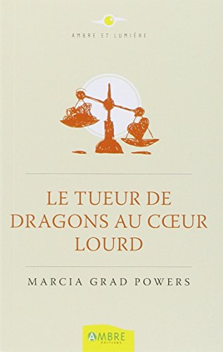 Le tueur de dragons au coeur lourd
