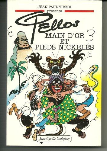 Pellos main d'or et Pieds Nickelés