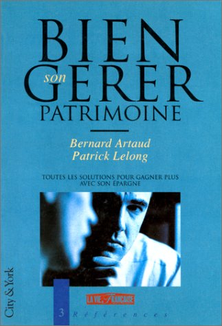 Bien gérer son patrimoine