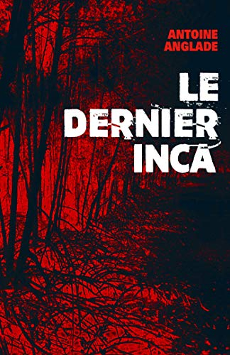 Le Dernier Inca