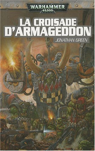 Un roman Black Templar. La croisade d'Armageddon