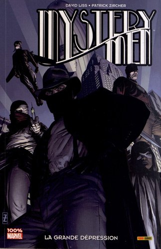 Mystery men : la grande dépression