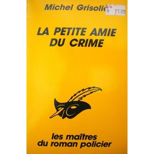 La petite amie du crime