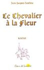 Le chevalier à la fleur
