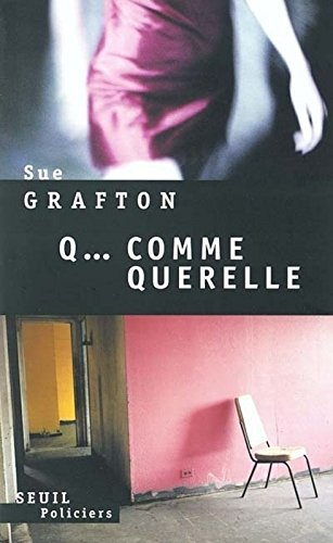 Q... comme querelle