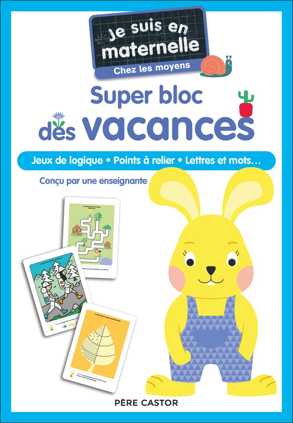 Je suis en maternelle, chez les moyens : super bloc des vacances : jeux de logique, points à relier,