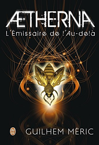 Aetherna. L'émissaire de l'au-delà