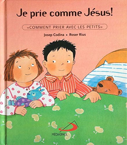Je prie comme jésus!