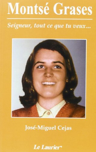 Montsé Grases : une jeunesse pour Dieu