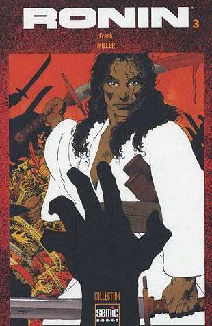 ronin, tome 3 :