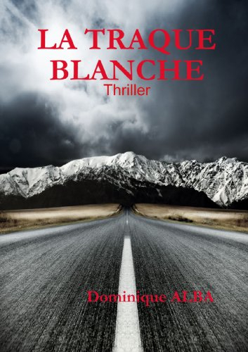 la traque blanche