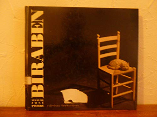 Biraben : l'enfance préservée de Jean-Claude Biraben ou les nouvelles aventures de l'objet