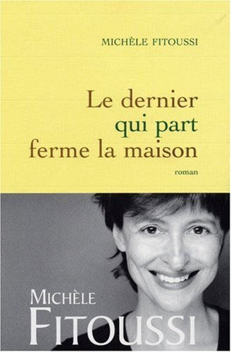 Le dernier qui part ferme la maison