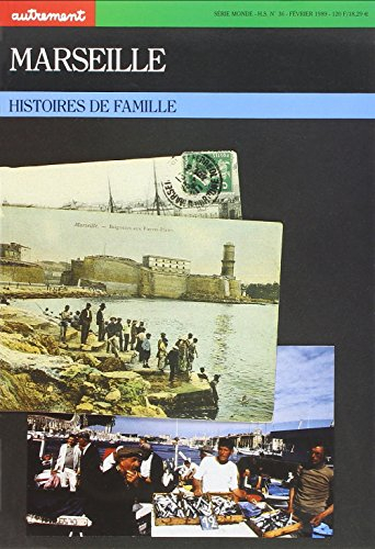 Marseille : histoires de famille