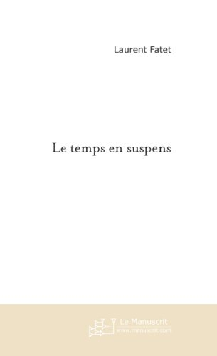 le temps en suspens