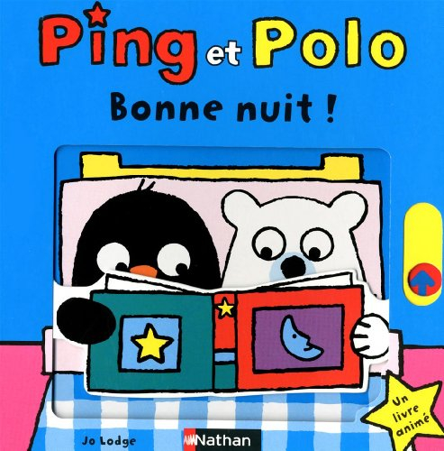Ping et Polo. Bonne nuit !
