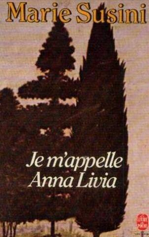 je m'appelle anna livia (le livre de poche)