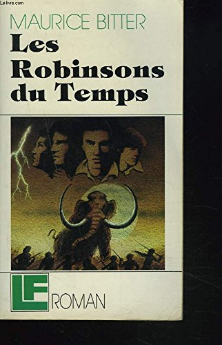 les robinsons du temps dans la préhistoire