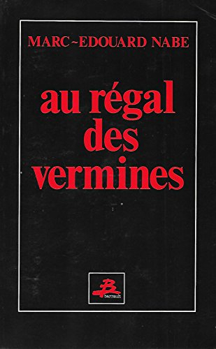 Au régal des vermines