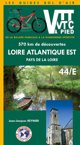 Loire-Atlantique est, Pays de la Loire, 44E : 570 km de découvertes