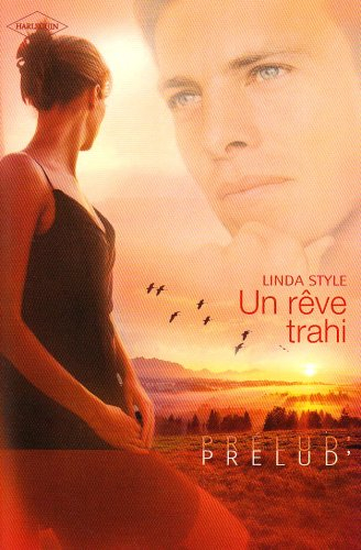 Un rêve trahi