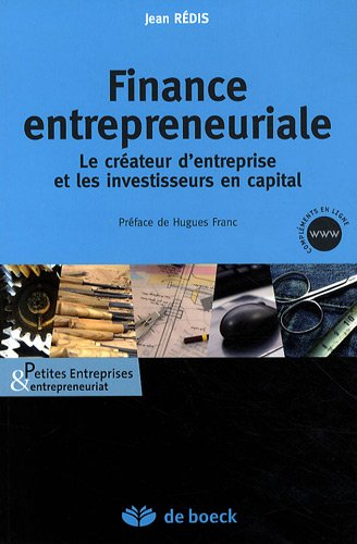 Finance entrepreneuriale : le créateur d'entreprise et les investisseurs en capital