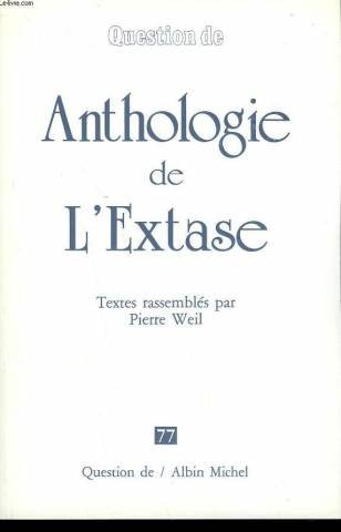 Question de, n° 77. Anthologie de l'extase