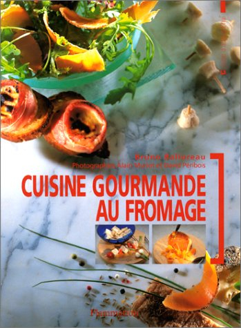 La cuisine gourmande au fromage