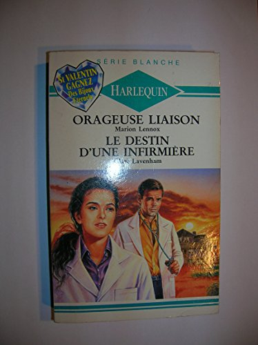 orageuse liaison / le destin d'une infirmière