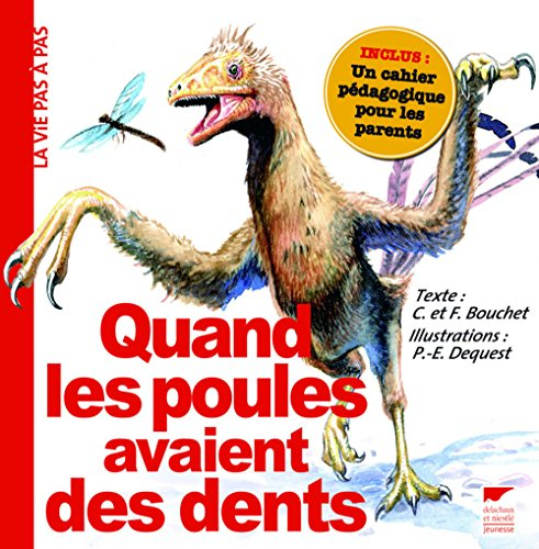 Quand les poules avaient des dents