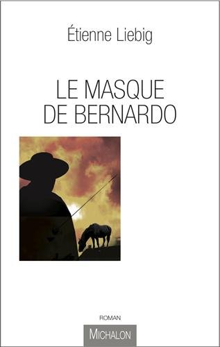Le masque de Bernardo