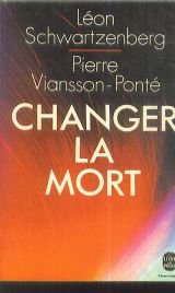 Changer la mort