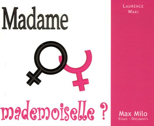 Madame ou mademoiselle ?