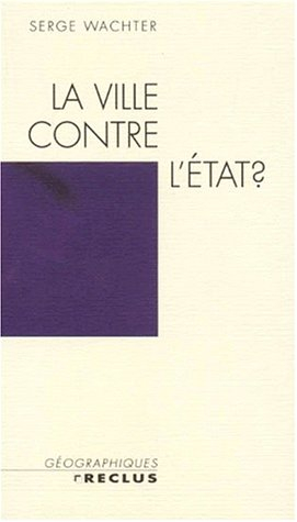 La ville contre l'état ?
