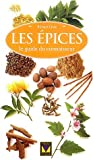 Les épices : Le guide du connaisseur