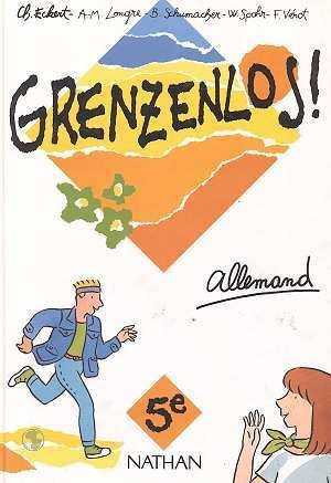 Grenzenlos ! : allemand 5e, livre de l'élève