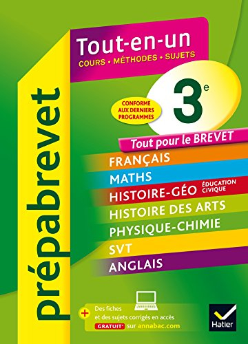 Tout-en-un 3e : cours, méthodes, sujets : tout pour le brevet, conforme aux derniers programmes