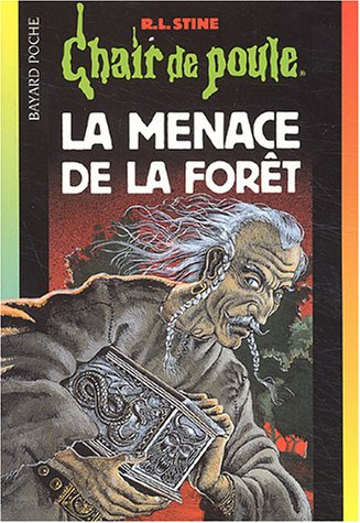 La menace de la forêt