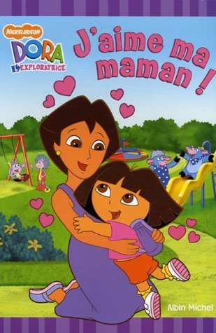 J'aime ma maman : Dora l'exploratrice