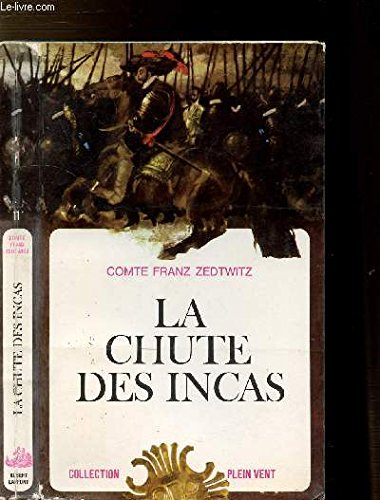 la chute des incas