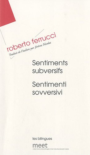 Sentiments subversifs. Sentimenti sovversivi