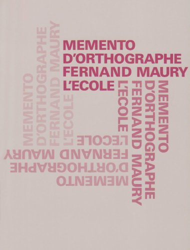 Mémento d'orthographe : classes de C.M.