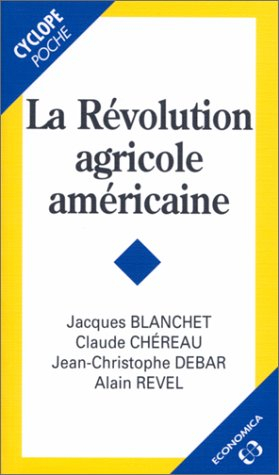 La révolution agricole américaine